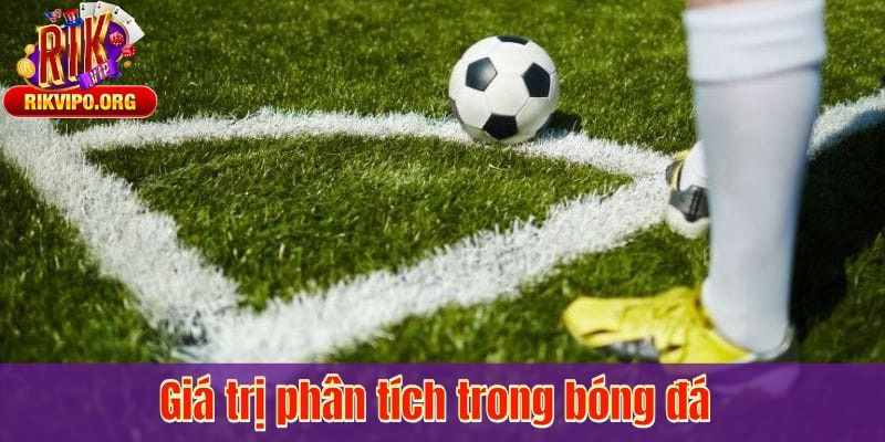 Giá trị phân tích trong bóng đá