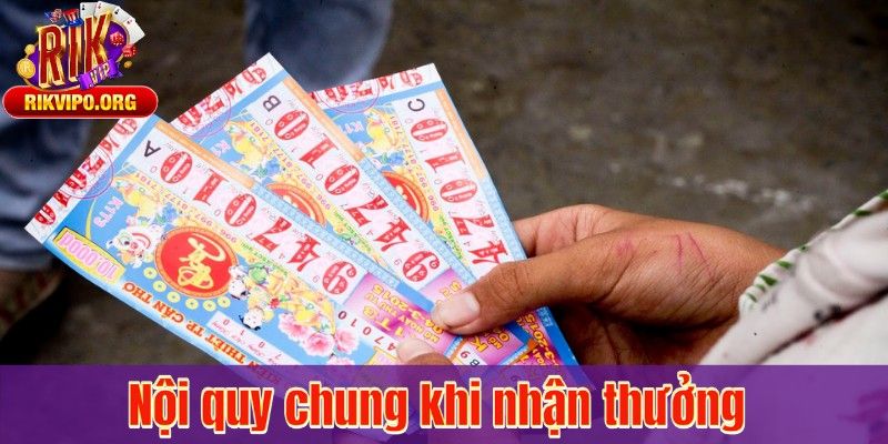 Nội quy chung khi nhận thưởng